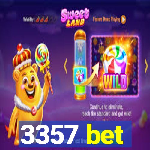 3357 bet